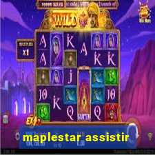 maplestar assistir